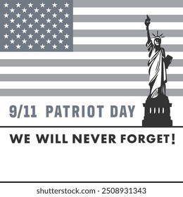 USA 11 September Patriot Day. Gray design. You can place your logo or name in the space below.