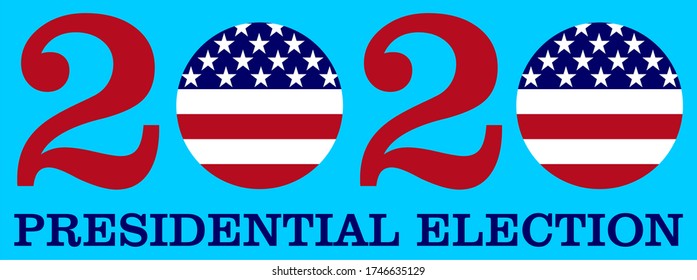 USA 2020 presidential election vote campaign background. republican. democrat.party.election. election day. america.2020.united states.white house. vice president. vote.banner.baloot.poll.winner.flag