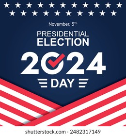 USA 2024 Presidential Election background with American flag colors design. Election event banner, card, poster, template, voting communication, background. Vote day, November 5. Vector illustration.