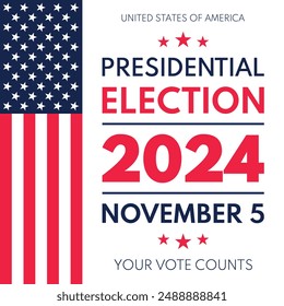 USA 2024 Presidential Election background with American flag colors design. Election event banner, card, poster, template, voting communication, background. Vote day, November 5. Vector illustration.