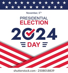 USA 2024 Presidential Election background with American flag colors design. Election event banner, card, poster, template, voting communication, background. Vote day, November 5. Vector illustration.