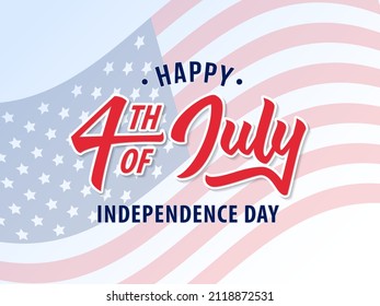 USA 4th of July Independence day lettering typography vector background. Illustration for American national holiday. Celebration text, flag and calligraphy. Poster, greeting card, banner design