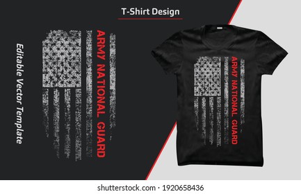 USA Army National Guard shirt design, Army National Guard t-shirt with USA grunge flag, American Army National Guard flag. US Army National Guard t-shirts design Vector template.