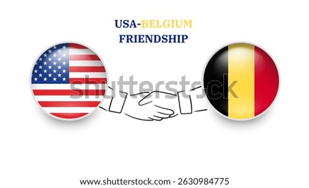 USA and BELGIUM flags in circle with shake hand. USA And BELGIUM friendship. USA And BELGIUM flags, isolated on white background. Vector illustrator