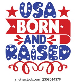USA born and raised, design and vector file.