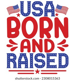 USA born and raised, design and vector file.