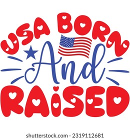 USA Born And Raised, Design and vector file.