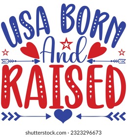 USA born and raised, design and vector file.