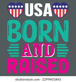 Usa Born And Raised T-shirt Design Vector File