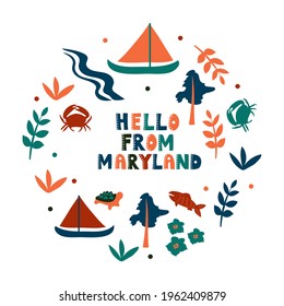 USA collection. Hello from Maryland theme. State Symbols