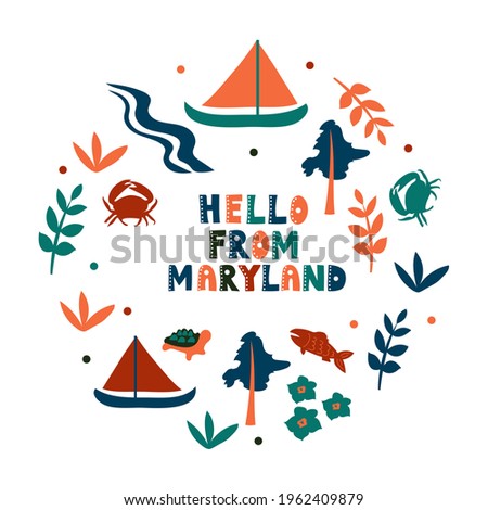 USA collection. Hello from Maryland theme. State Symbols