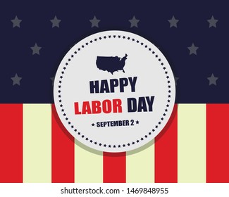 USA Country and happy labor day on american background