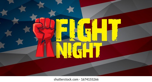 Usa Fight night vector modern poster with text and strong fist. mma, wrestling or fight club emblem design template. fight label isolated on usa flag background