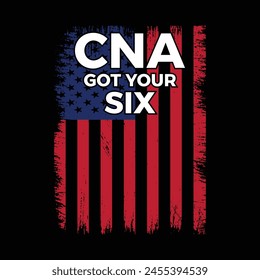 USA Flag CNA Got Your Six Typography T-Shirt Design Vector svg