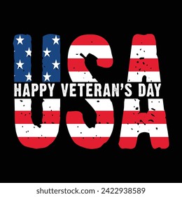 Usa Flag Text Happy Veteran's Day Typography Quotes Motivational New Design Vector For T Shirt,Backround,Poster,Banner Print Illustration. svg