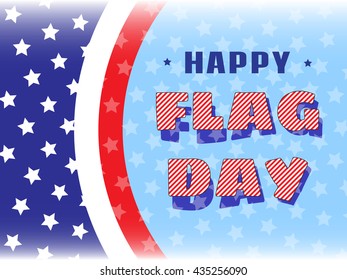 USA Happy Flag Day on background, stylized USA flag. Bright template holiday greeting card / banner. Vector design illustration
