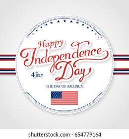 USA Happy Independence day lettering greeting card. Vector illustration with flag, balloon, star for congratulation american