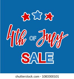 USA Holiday Vector Lettering Card or Banner design. 4th of July Sale in american national colors