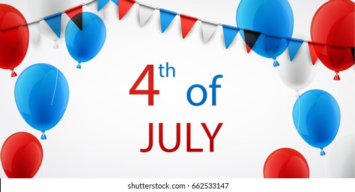 USA Independence Day background with flags and balloons. Vector illustration.
