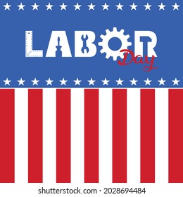 USA Labor Day background illustration. Vector EPS10.