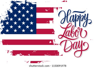 USA Labor Day celebrate banner with United States national flag brush stroke background and hand lettering Happy Labor Day. Vector illustration.