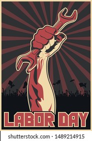 USA Labor Day Poster Hand, Wrench, Retro Work Propaganda Placard Style