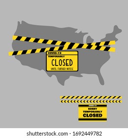 USA-Karte mit Vorsicht Tape und Geschlossenem Schild. Sperrung der Vereinigten Staaten aufgrund des Coronavirus COVID-19-Ausbruch-Konzepts. Flache Vektorillustration Illustration.