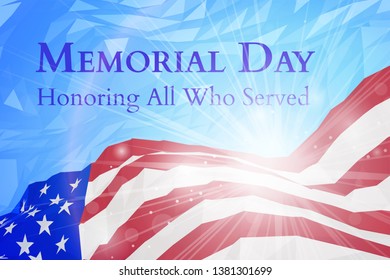 USA Memorial Day poster with a US flag against a blue sky in a triangular style with the inscription Memorial Day, Remember All Who Served