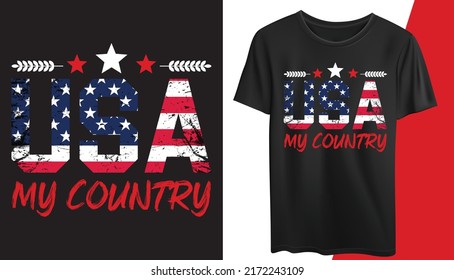  USA My Country T-shirt Design, Print Template, typography quotes, illustration - vector.