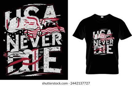 Usa never die t shirt design