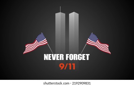 USA Never Forget September 11, 2001. Greeting Card, Banner, Poster. Vector Illustration.
