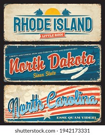 USA North Dakota, Carolina and Rhode Island, America states, vector plate signs. US American states city motto and taglines on rusty metal plates, USA landmark flags on grunge signage