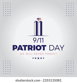 Usa Patriot day 9.11, plane crash social media design. Nine eleven twin tower vector on grey background. we will never forget.