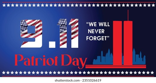 USA Patriot Day banner vector design. 9-11, Patriot Day, September 11. We Will Never forget. World Trade Center. 