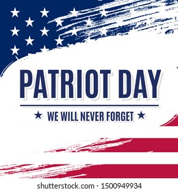 USA Patriot Day illustration, 9.11 terrorist attacks memorial. Patriotic template for greeting card, flyer, poster, banner. Decorated with Flag themed background, white brush strokes, holiday message.