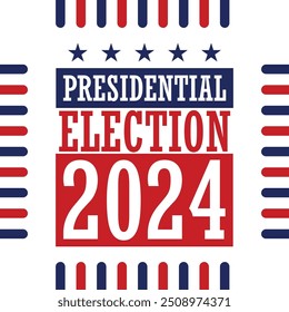 Elección presidencial de Estados Unidos 2024 Anuncio, cartel, tarjeta de felicitación. Logo, insignia, etiqueta, sello de Vote 2024. Anuncio de campaña electoral política. Texto rojo y azul con bandera americana.