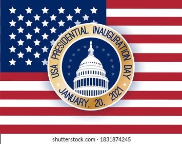 USA Presidential Inauguration Day on January 20th 2021 vector banner. Capitol Building Washington D.C. where the President takes the oath, round label, sticker,  text at American flag background. 