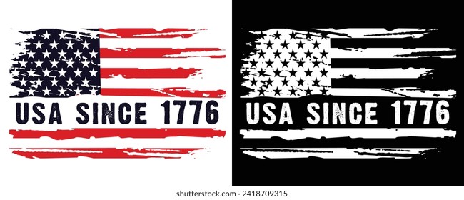 Usa Since 1776 Distressed Usa American Flag New Design For T Shirt Poster Banner Backround Print Vector Eps Illustrations Template.