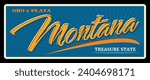 USA state travel and tourism plate, banner with vector American Montana state. Vintage sign and postcard, state in Mountain West division of Western United States, capital Helena, Big Sky Country