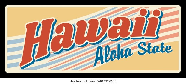 USA state vector sign of Hawaii, American travel or tourism retro plate. Vintage plaque and postcard with Aloha, Honolulu capital lettering, Western United States