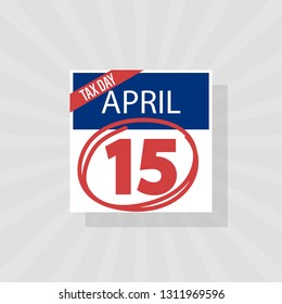 USA Tax Day Warning Icon, April 15th, the Federal Income Tax Deadline Reminder on a Flat Calendar Design with Red Marker. EPS10 Vector Illustration.