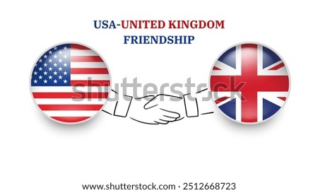 usa and uk flags in circle with shake hand. usa And uk friendship. usa And uk flags, isolated on white background. Vector