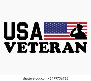 USA Veteran Svg,Veterans Day Svg,Patriotic Svg,Veteran Svg,4th Of July Svg,Military Svg,Memorial Day Svg,Soldier Svg,American Flag Svg,Cut File,Silhouette