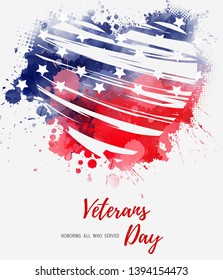 USA Veterans day background. Abstract grunge watercolor flag in grunge heart shape. Template for holiday banner, invitation, flyer, etc.