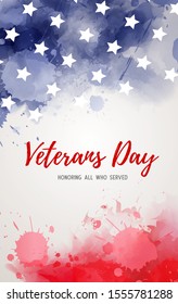 USA Veterans day background. Abstract grunge watercolor paint splashes in flag colors with text. Template for holiday banner, invitation, flyer, etc.