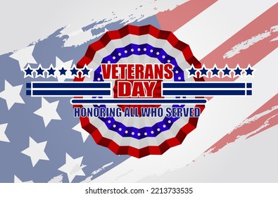 USA Veterans day background. Vector abstract grunge brushes flag with text. Template illustration. Place for text.