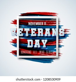 USA Veterans Day greeting card with Usa flag on white background. Honoring all who served.