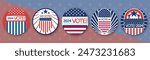 USA VOTE 2024  pin button icon set, Presidential Election, midterm, House or Senate elections. American Election campaign style, Electoral symbols, United States of America USA Flag.