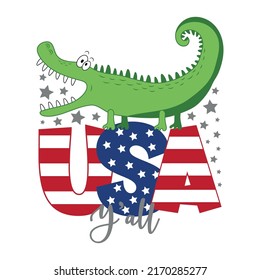 USA Y'all - Funny cartoon alligator. Happy Independence Day, vector design illustration for kids.