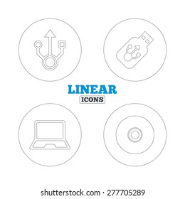 Usb flash drive icons. Notebook or Laptop pc symbols. CD or DVD sign. Compact disc. Linear outline web icons. Vector
